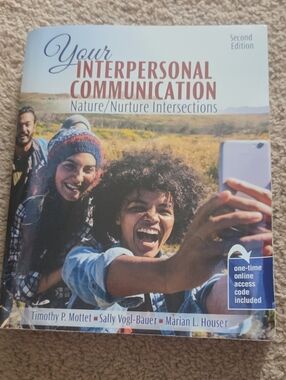 Your Interpersonal Communication - Nature/Nurture Intersections (Textbook)